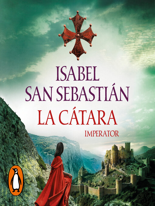 Title details for La cátara (IMPERATOR) (Epopeya Cátara 1) by Isabel San Sebastián - Available